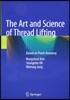 The Art and Science of Thread Lifting