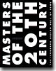 Masters of the 20Th