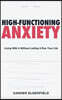 High-Functioning Anxiety