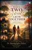 When Two Souls Grow Together