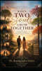 When Two Souls Grow Together