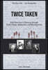 Twice Taken