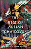 The Best of Adrian Tchaikovsky