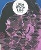 LITTLE WHITE LIES (격월간) : 2026년 no.114
