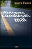 Antigone conduisait mal