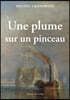 Une plume sur un pinceau