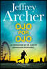 Ojo Por Ojo (an Eye for an Eye - Spanish Edition): La Venganza Se Ha Vuelto Algo Personal (Revenge Has Become Personal)