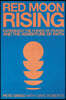 Red Moon Rising: The Power of Prayer and the Adventure of Faith Updated and Expanded