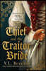 The Thief and the Traitor Bride