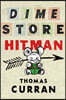 Dime Store Hitman