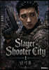 Slayer Shooter City -1-