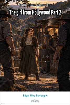 The girl from Hollywood Part 2