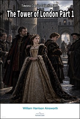 The Tower of London Part 1