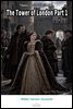 The Tower of London Part 1