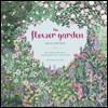 플라워 가든 The Flower Garden