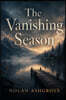 The Vanishing  Season