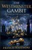 The Westminster Gambit