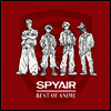 Spyair (스파이에어) - Best Of Anime (CD)