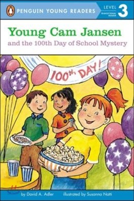 Young Cam Jansen and the 100th Day of School Mystery 