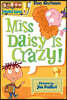 Miss Daisy Is Crazy!