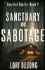 Sanctuary and Sabotage