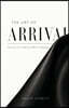 The Art of Arrival