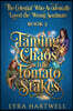 The Celestial Who Accidentally Loved the Wrong Soulmate  Book 2 Taming Chaos with Tomato Stakes