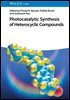 Photocatalytic Synthesis of Heterocyclic Compounds