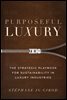 Purposeful Luxury