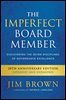 The Imperfect Board Member