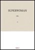 SUPERWOMAN