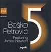 Bosko Petrovic Quintet / Featuring James Newton (수입/BPCD033)