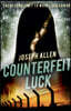 Counterfeit Luck