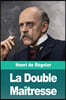 La Double Maitresse