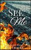 See Me
