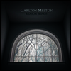 Carlton Melton - Reason Beings (LP)
