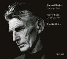 Jack Quartet 사무엘 베케트 - 트레버 바차: 여전히 흔들리는 움직임 - 떨림 (Samuel Beckett - Trevor Baca: Stirrings Still)