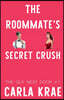The Roommate's Secret Crush (The Guy Next Door #1)
