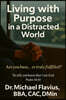 Living With Purpose In A Distracted World