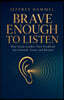 Brave Enough to Listen