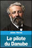 Le pilote du Danube