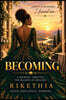 Becoming