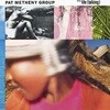 Pat Metheny Group - Still Life (Talking) [1987년 GEFFEN/ MCA 미국발매반]