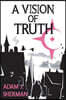 A Vision of Truth