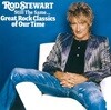 [수입] Rod Stewart - Still The Same...Great Rock Classics Of Our Time (CD)