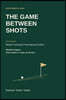 The Game Between Shots: Mental Training for Recreational Golfers