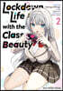 Lockdown Life with the Class Beauty Volume 2