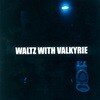 [일본반] White Ash - Waltz With Valkyrie
