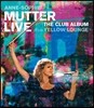 Anne-Sophie Mutter 옐로 라운지 라이브 (Live from Yellow Lounge) 블루레이