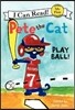 Pete the Cat: Play Ball!